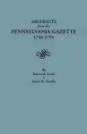 Abstracts from the Pennsylvania Gazette, 1748-1755 cover