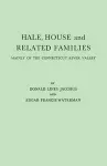 Hale, House and Related Families, Mainly of the Connecticut River Valley cover