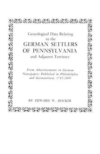 Genealogical Data Relating to the German Settlers of Pennsylvania cover