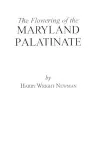 The Flowering of the Maryland Palatinate cover