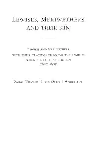 Lewises, Meriwethers and Their Kin cover