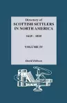 Directory of Scottish Settlers in North America, 1625-1825 cover