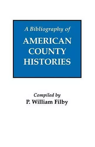 Bibliography of American County Histories cover