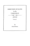 Directory of Scots in the Carolinas, 1680-1830 cover