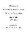 Marriages of Rutherford County, North Carolina, 1779-1868 cover