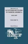 Directory of Scottish Settlers in North America, 1625-1825 cover