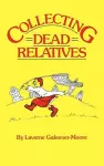 Collecting Dead Relatives cover