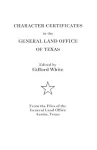 Character Certificates in the General Land Office of Texas cover