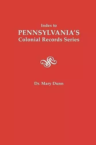 Index to Pennsylvania's Colonial Records Series cover