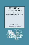 American Population before the Federal Census of 1790 cover