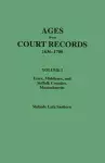 Ages from Court Records, Essex, Middlesex, and Suffolk Counties, Massachusetts cover