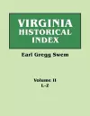 Virginia Historical Index. In Two Volumes. By E. G. Swem, Librarian of the College of William and Mary. Volume Two cover