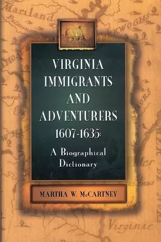 Virginia Immigrants and Adventurers, 1607-1635 cover