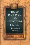 Virginia Immigrants and Adventurers, 1607-1635 cover