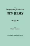 A Geographic Dictionary of New Jersey. U.S. Geological Survey, Bulletin No. 118 cover