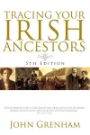 Tracing Your Irish Ancestors. Fifth Edition cover