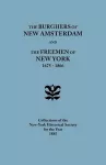 Burghers of New Amsterdam and the Freemen of New York 1675-1866 cover