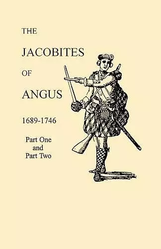 Jacobites of Angus, 1689-1746 cover