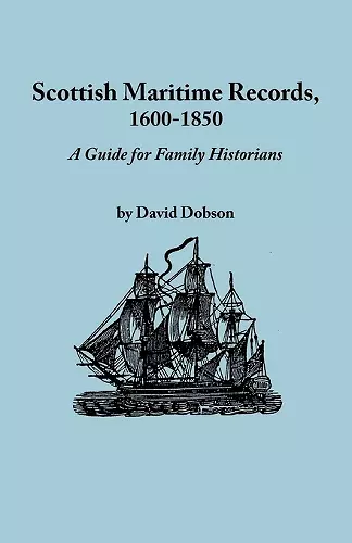 Scottish Maritime Records, 1600-1850 cover