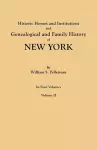 Historic Homes and Institutions and Genealogical and Family History of New York. In Four Volumes. Volume II cover