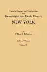 Historic Homes and Institutions and Genealogical and Family History of New York. In Four Volumes. Volume IV cover