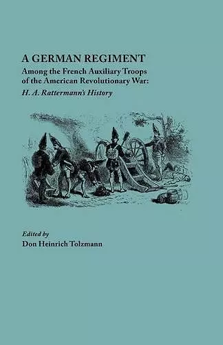 German Regiment among the French Auxiliary Troops of the American Revolutionary War cover