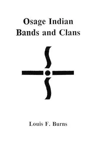 Osage Indian Bands and Clans cover