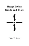 Osage Indian Bands and Clans cover