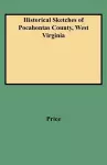 Historical Sketches of Pocahontas County, West Virginia cover