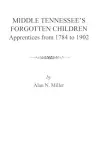 Middle Tennessee's Forgotten Children cover