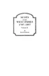 Scots in the West Indies 1707-1857 Vol 2 cover