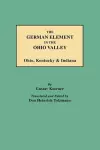 The German Element in the Ohio Valley cover