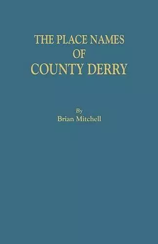 The Place Names of County Derry cover