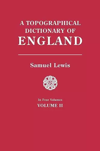 A Topographical Dictionary of England. In Four Volumes. Volume II cover