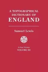 A Topographical Dictionary of England. In Four Volumes. Volume III cover