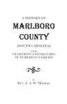 A History of Marlboro County [South Carolina]. cover