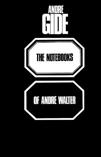 The Notebooks of Andre Walter cover