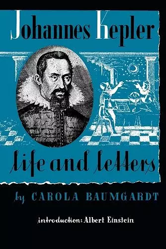 Johannes Kepler Life and Letters cover