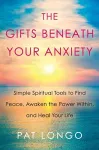 Gifts Beneath Your Anxiety cover