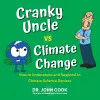 Cranky Uncle vs. Climate Change cover