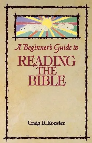 Beginner's Guide to Reading the Bible cover