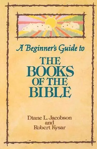 A Beginner's Guide to the Books of the Bible cover