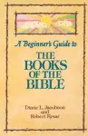 A Beginner's Guide to the Books of the Bible cover