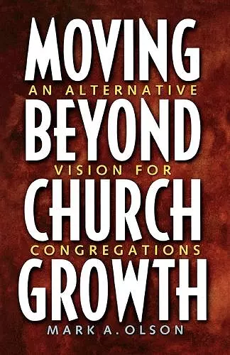 Moving Beyond Church Growth cover