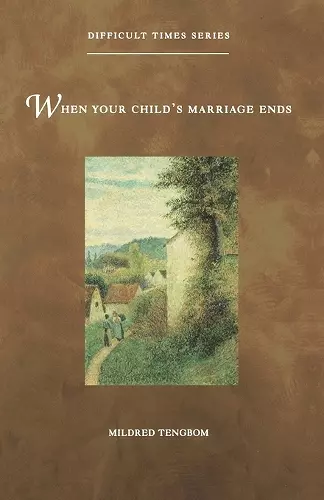 When Your Child's Marriage Ends cover