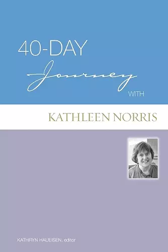 40-Day Journey with Kathleen Norris cover