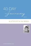 40-Day Journey with Kathleen Norris cover