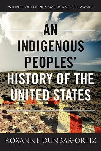 An Indigenous Peoples' History of the United States cover