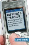 The Young and the Digital cover