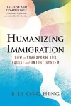Humanizing Immigration cover